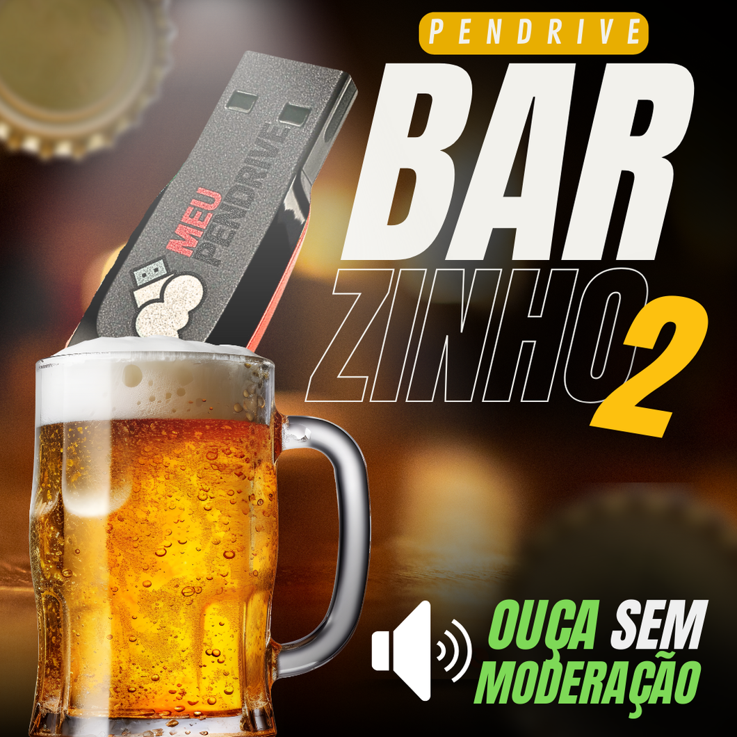 Barzinho 2 - PENDRIVE DE 16GB - MEU PENDRIVE