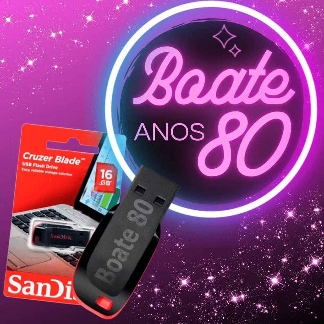 Boate anos 80 - PENDRIVE - MEU PENDRIVE