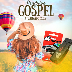 Gospel Atualizado - PENDRIVE 16GB