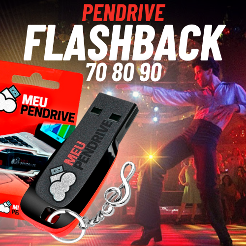 Flashback 70, 80 e 90 - PENDRIVE DE 16GB - MEU PENDRIVE