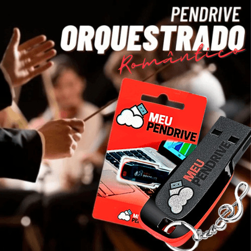 Orquestras Românticas - PENDRIVE DE 16GB - MEU PENDRIVE