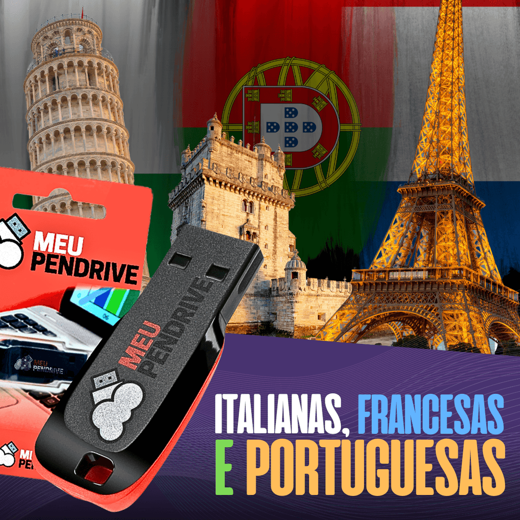 Italianas, Portuguesas e Francesas - Pendrive 16GB - MEU PENDRIVE