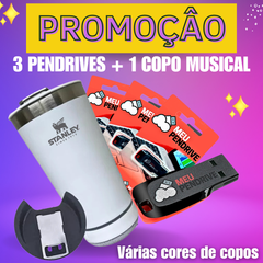 3 Pendrives + 1 Copo Musical